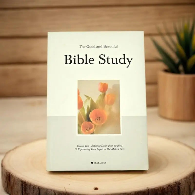 The Good and Beautiful Bible Study